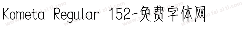 Kometa Regular 152字体转换